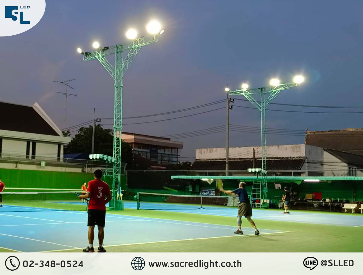 ผลงานการติดตั้งโคมไฟฟลัดไลท์ LED รุ่น MASTER-9 Series 240W @สนามกีฬาเทนนิสจังหวัดชลบุรี