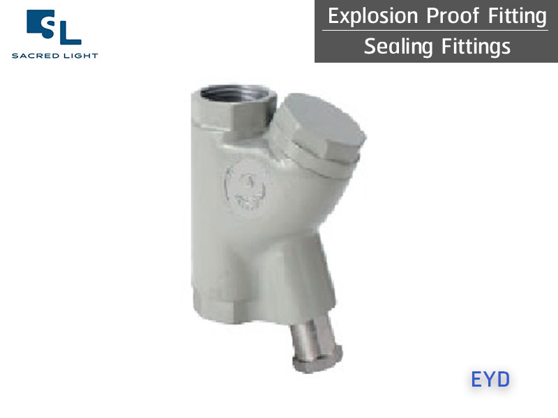 Sealing Fittings EYS / EYK / EYD / EYL Series (ข้อต่อกันระเบิด)