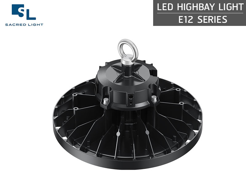 โคมไฟไฮเบย์ LED (LED HIGH BAY) รุ่น E12 Series