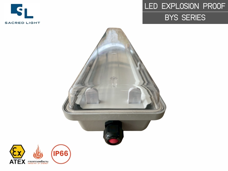 โคมไฟกันระเบิด T8 LED BYS Series | Explosion Proof Linear Light Zone 1/2
