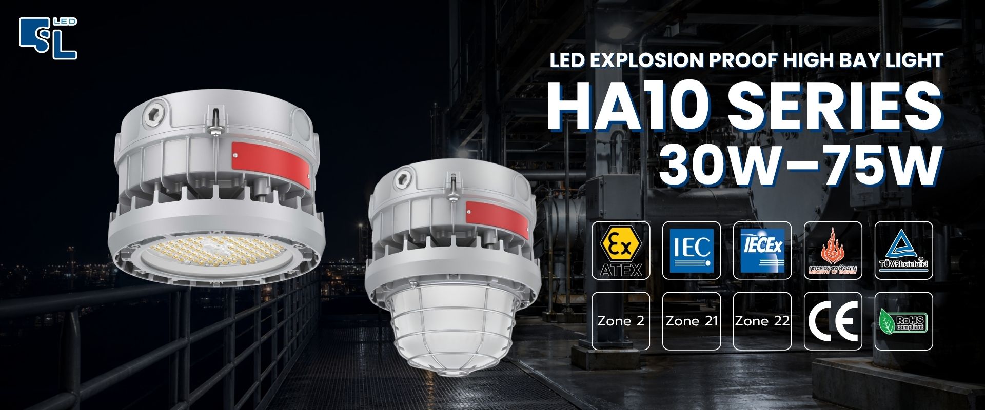 โคมไฟไฮเบย์กันระเบิด HA10 Series LED Explosion Proof High Bay Light Flat Glass และ Jelly Jar Zone 2 โดย SacredLight