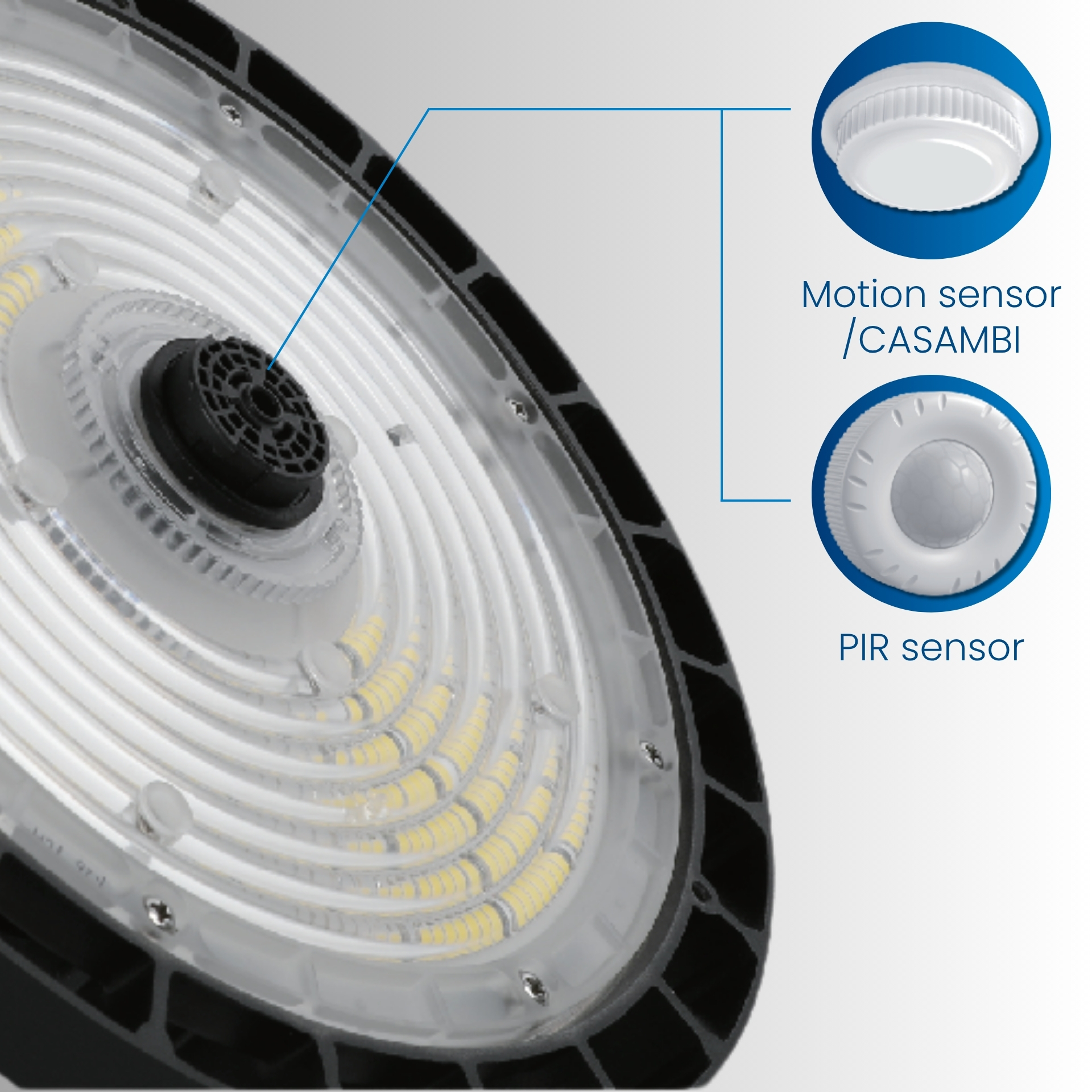 รองรับระบบเซนเซอร์อัจฉริยะ Plug & Play  สามารถติดตั้งเซนเซอร์ตรวจจับการเคลื่อนไหว (PIR), Motion Sensor หรือระบบควบคุมอัจฉริยะแบบไร้สายอย่าง Casambi ได้ ช่วยเพิ่มประสิทธิภาพการจัดการแสงสว่างและลดพลังงานที่สูญเปล่า