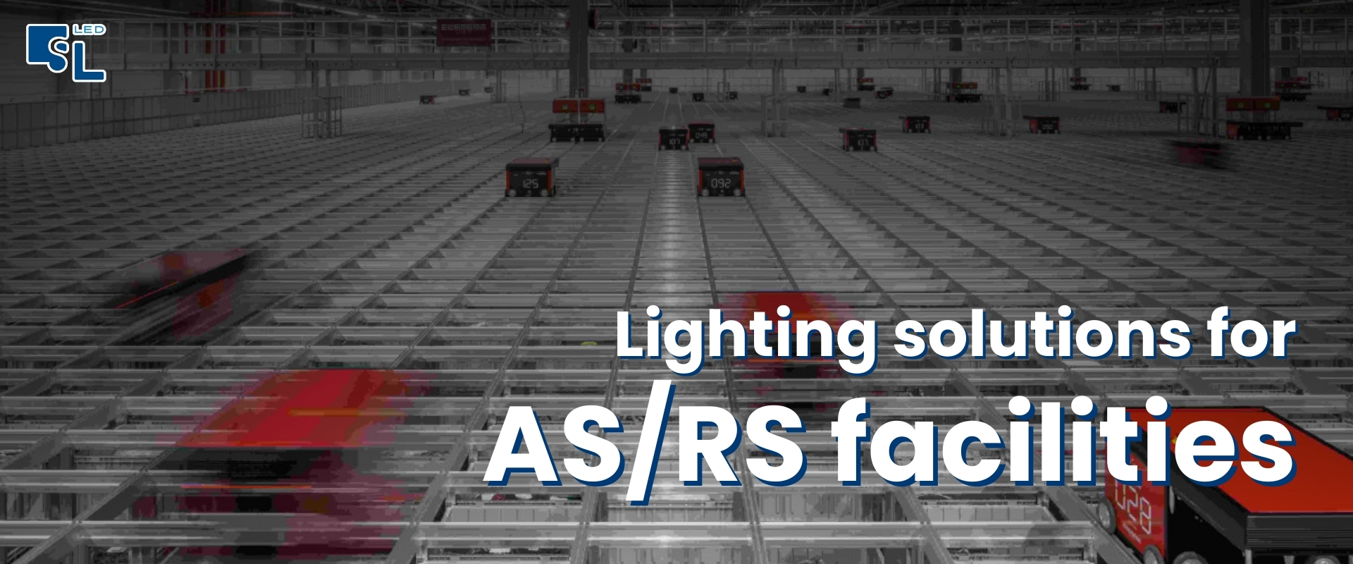 รับออกแบบแสงสว่างโกดัง AS/RS และคลังสินค้าอัตโนมัติ ด้วยระบบ Warehouse Motion Sensor Lighting